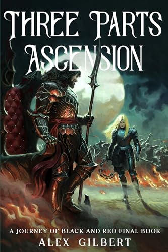 Three Parts Ascension: A Journey of Black and Red Final Book