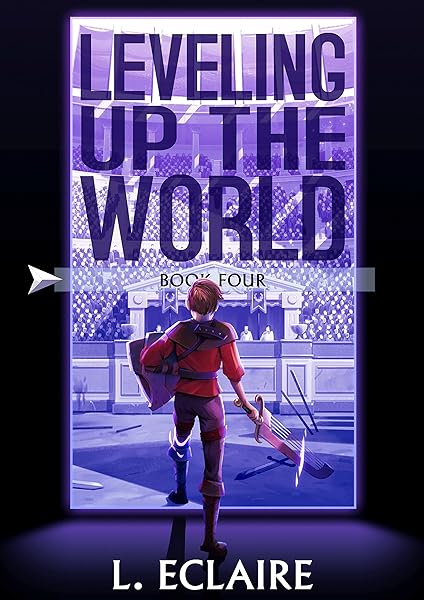 Leveling Up The World 4
