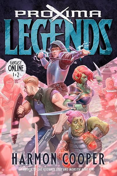 Proxima Legends Vol 1: A LitRPG Adventure (Fantasy Online Books 1 & 2)