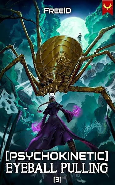 [Psychokinetic] Eyeball Pulling 3: A LitRPG Adventure