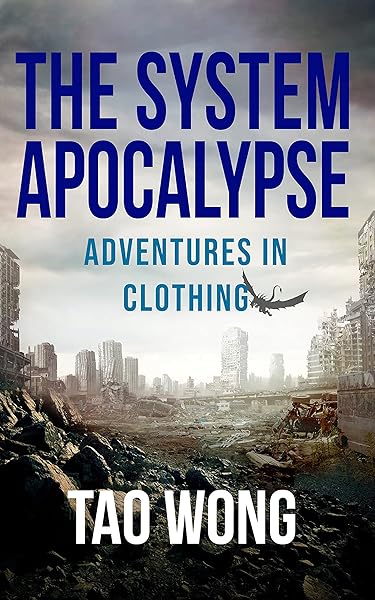 Adventures in Clothing (The System Apocalypse Short Stories)