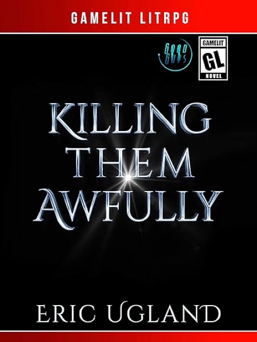 Killing Them Awfully