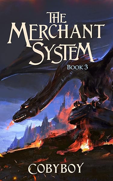 The Merchant System (Book Three): A Fantasy LitRPG Series