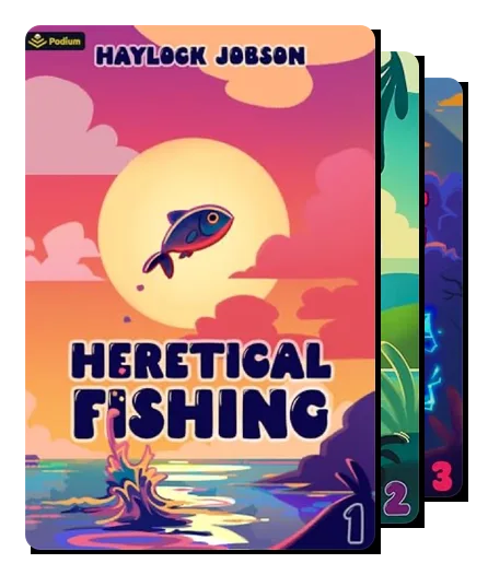 Heretical Fishing
